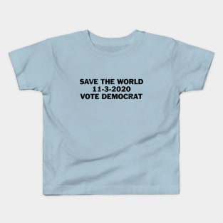 Save the world Kids T-Shirt